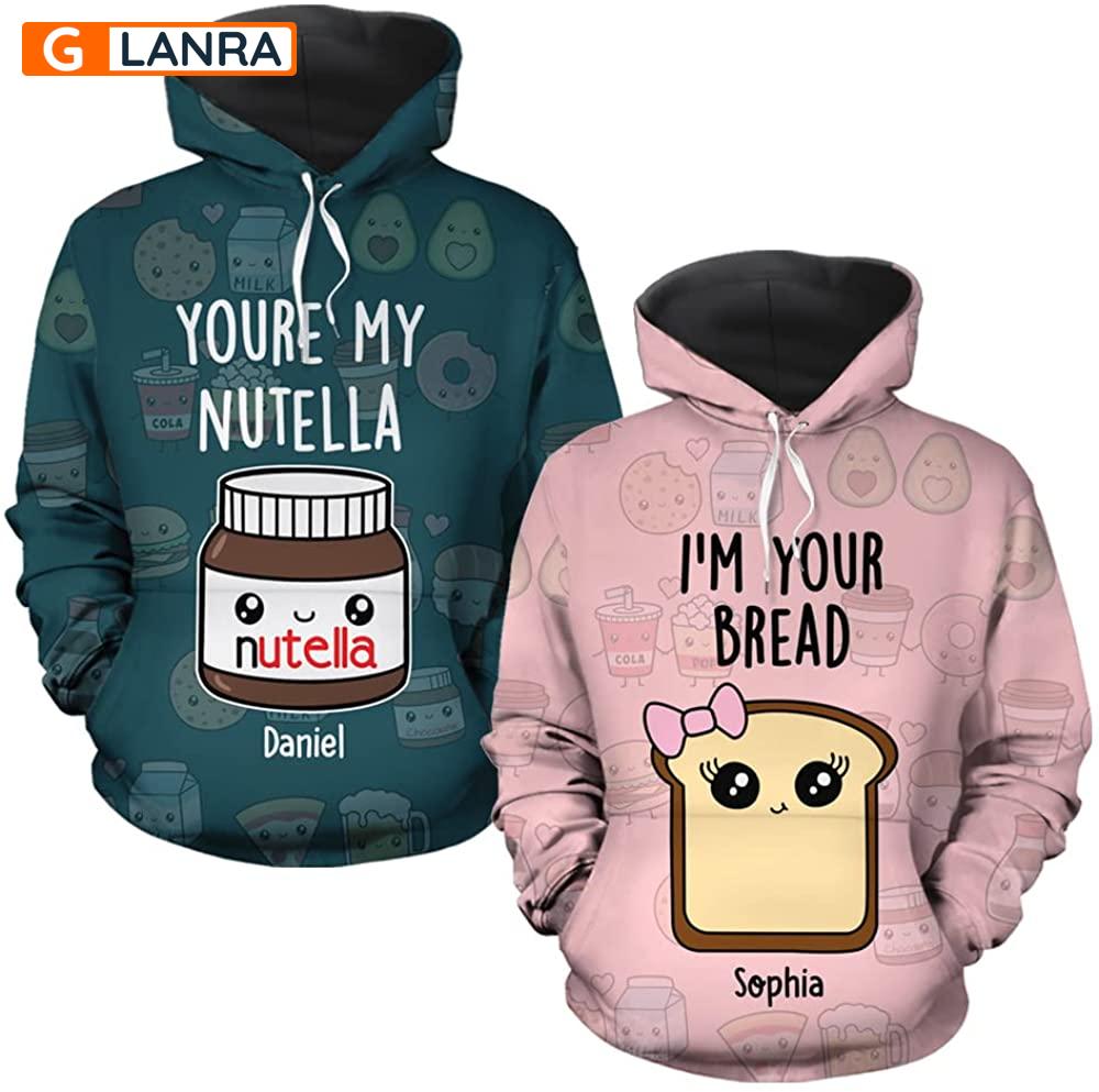 Personalized You’Re My Nutella I’M Your Bread Hoodie, Custom Nutella Bread Couple Hoodie, Couple Hoodie, Husband Wife Unisex Sweater, Sweatshirt