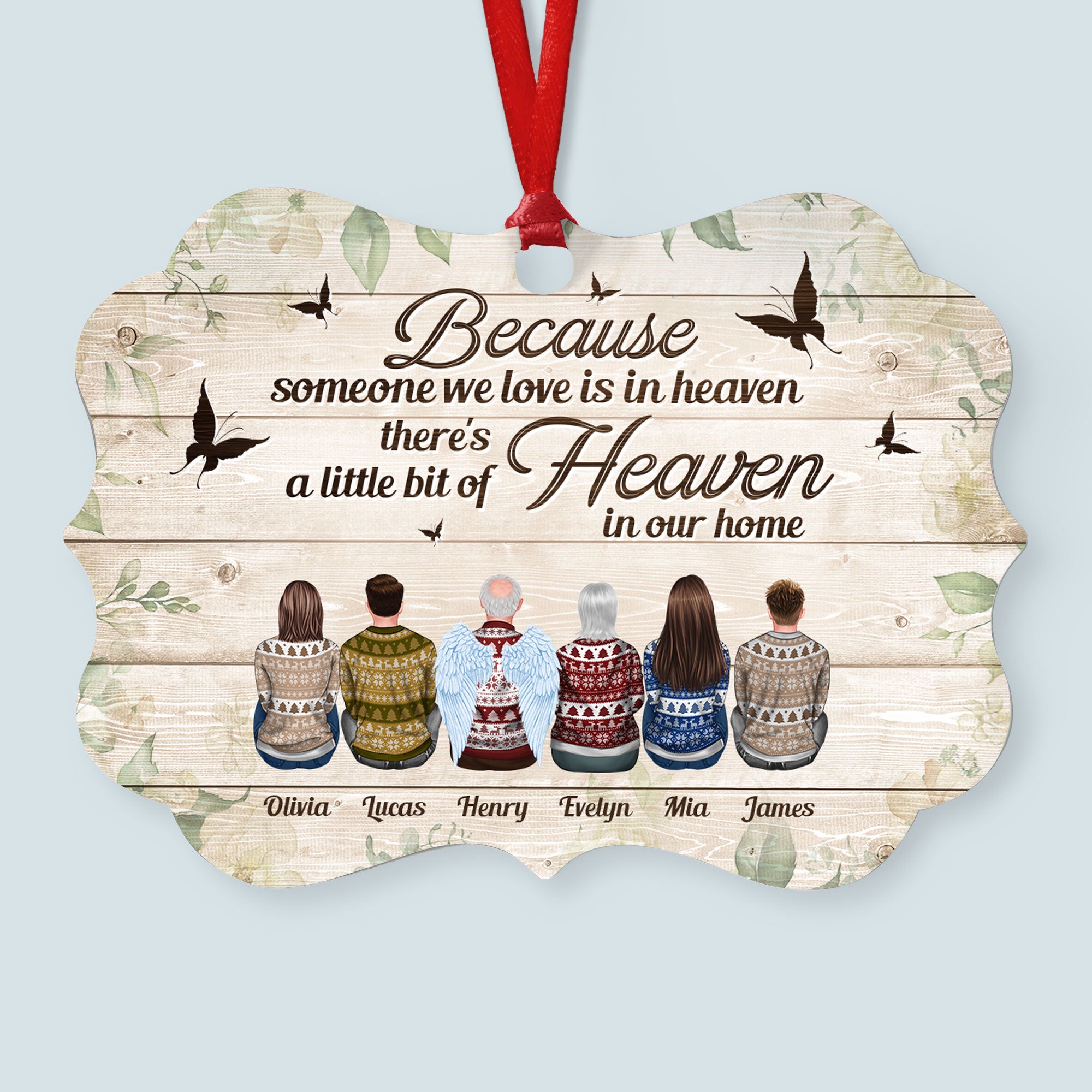 Because Someone We Love Is In Heaven – Personalized Aluminum Ornament – Christmas Gift Memorial Ornament For Family – Ugly Christmas Sweater Sitting