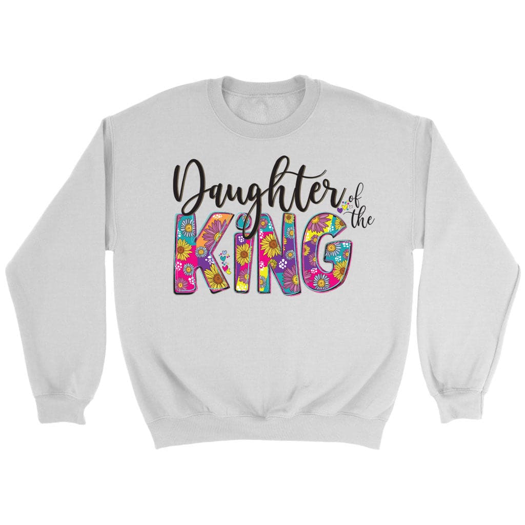 Daughter Of The King Sweatshirt