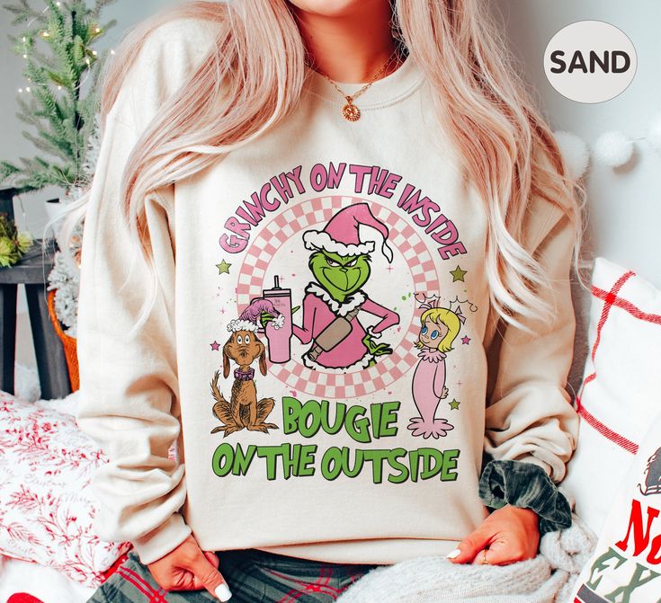 Boojee Grinch Christmas Sweatshirt, Bougie Grinch Christmas Shirt, Grinchy On The Inside Bougie On The Outside Shirt, Pink Grinchmas Shirt – Sand