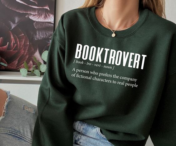 Booktrovert Sweatshirt, Bookish, Book Sweater, Bookish, Bookworm, Bibliophile, Book Lover, Reading Shirt, Gift for Book Lover