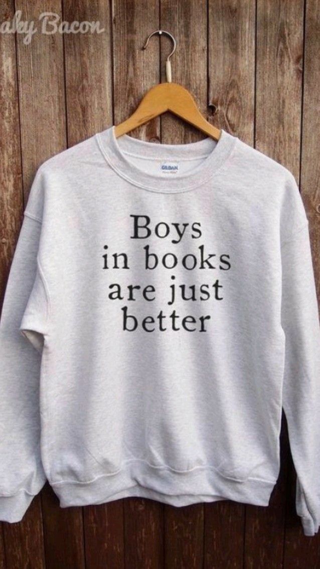 Boy In Books Are Just better Sweatshirt