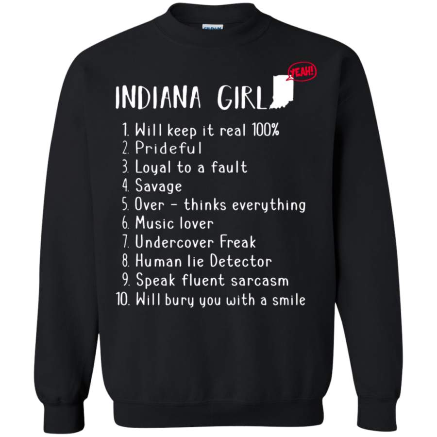 AGR Indiana Girl Will Keep It Real What She Can Do Sweatshirt