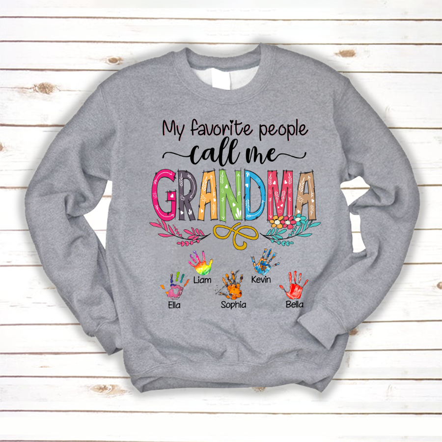 My Favorite People Call Me Nana, Mother’S Day Sweatshirt