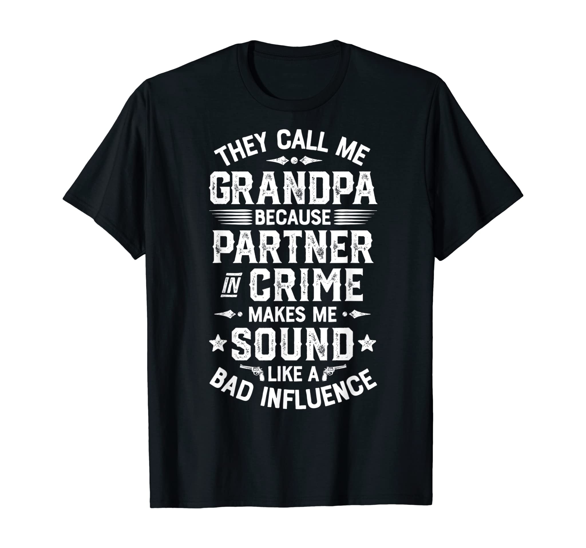 They Call Me Grandpa Partner In Crime T shirt Fathers Day T-Shirt