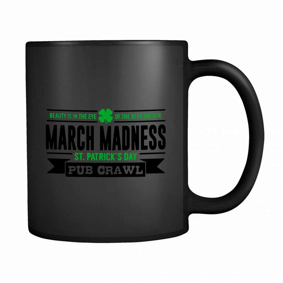 March Madness St. Patrick’s Day Pub Crawl 11oz Mug