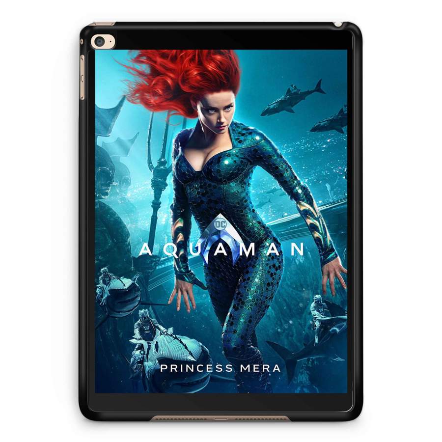 Aquaman Princess Mera Poster iPad 2 / 3 / 4 / 5 / 6| iPad Air / Air 2 | iPad Mini 1 / 2 / 3 / 4 | iPad Pro Case