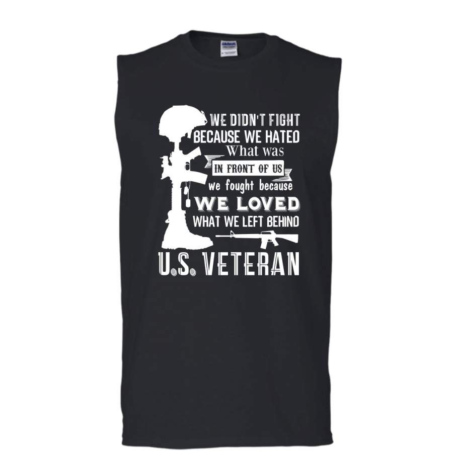 We Loved What We Left Behind T Shirt, Coolest U.S. Veteran T Shirt, Cool T Shirt (Men’s Cotton Sleeveless)