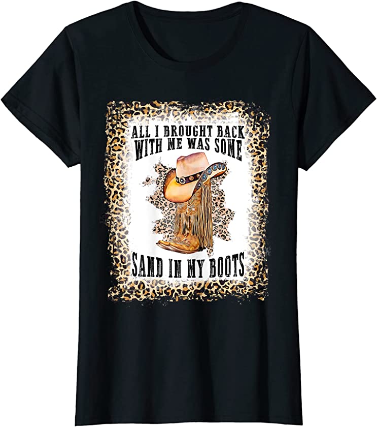 Womens Southern western leopard Cowboy Boots Hat Sand In My Boots T-Shirt