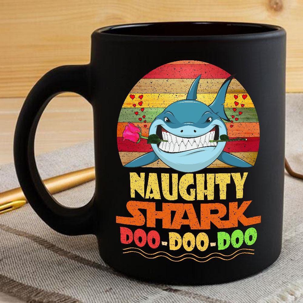 Vintage Naughty Shark Doo Doo Doo Coffee Mug Retro Shark And Rose Womens Custom Father’s Day Mother’s Day Gift Idea BPS248