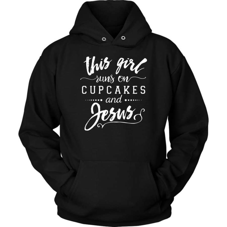 This girl runs on cupcakes and Jesus hoodie | christian apparel