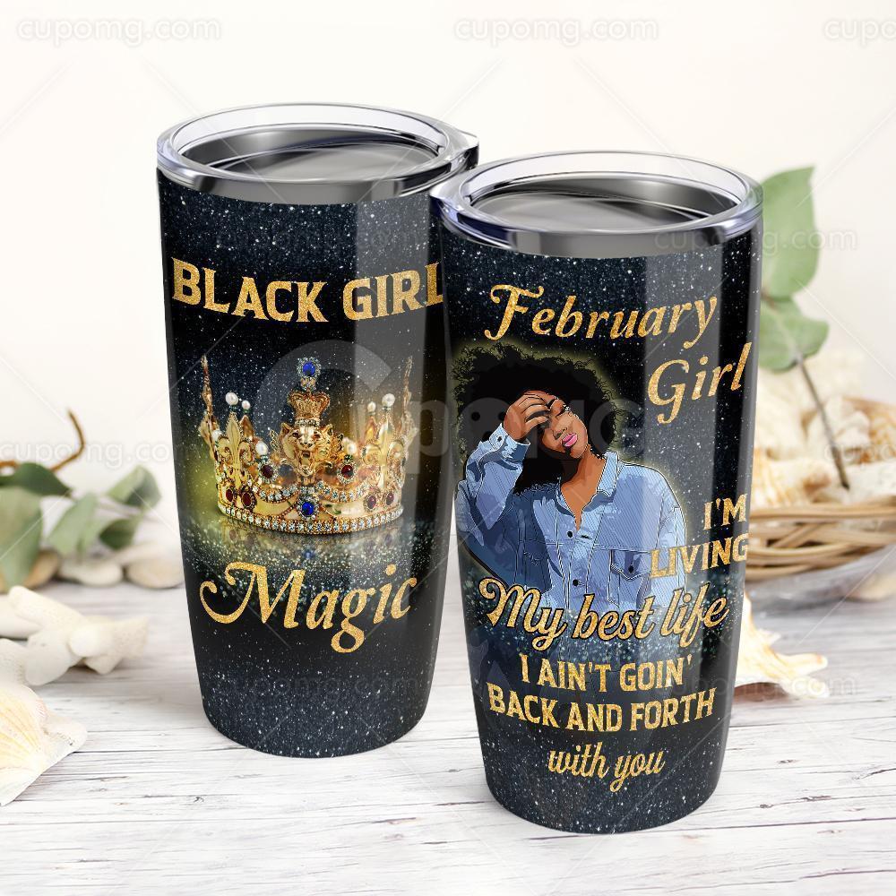 February Girl Black Girl, I’m Living My Best Life Stainless Steel Insulated Tumbler