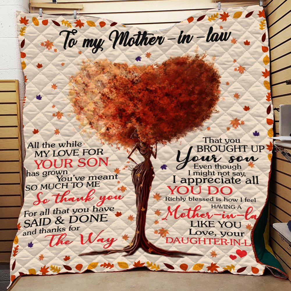 All The While My Love – To My Mother In Law Quilt