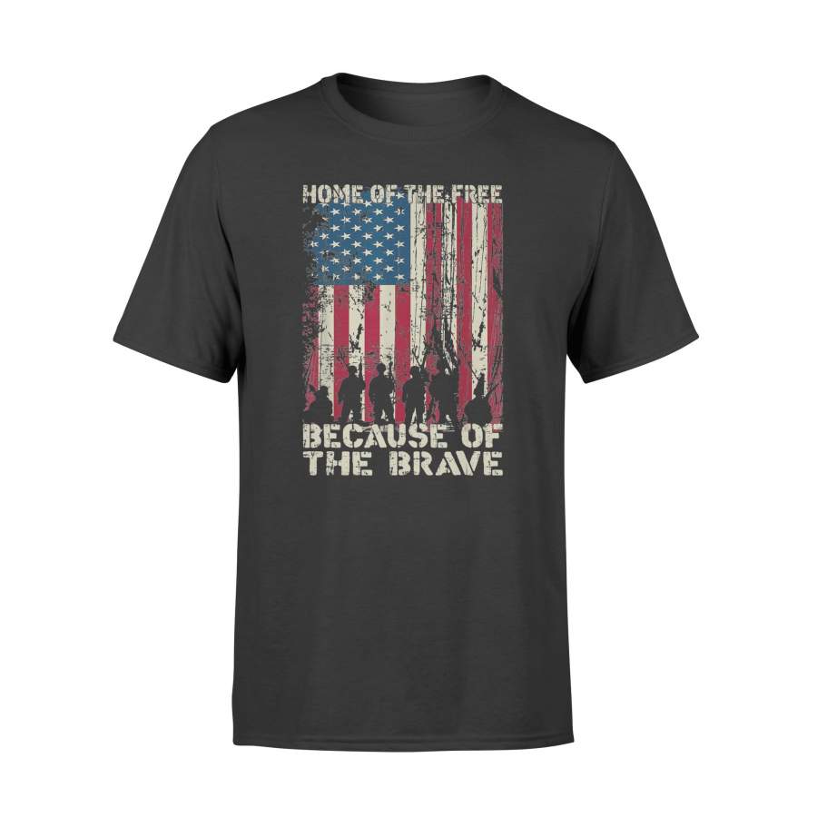 4th of July Home Of The Free Because Of The Brave T-shirt – Standard T-shirt