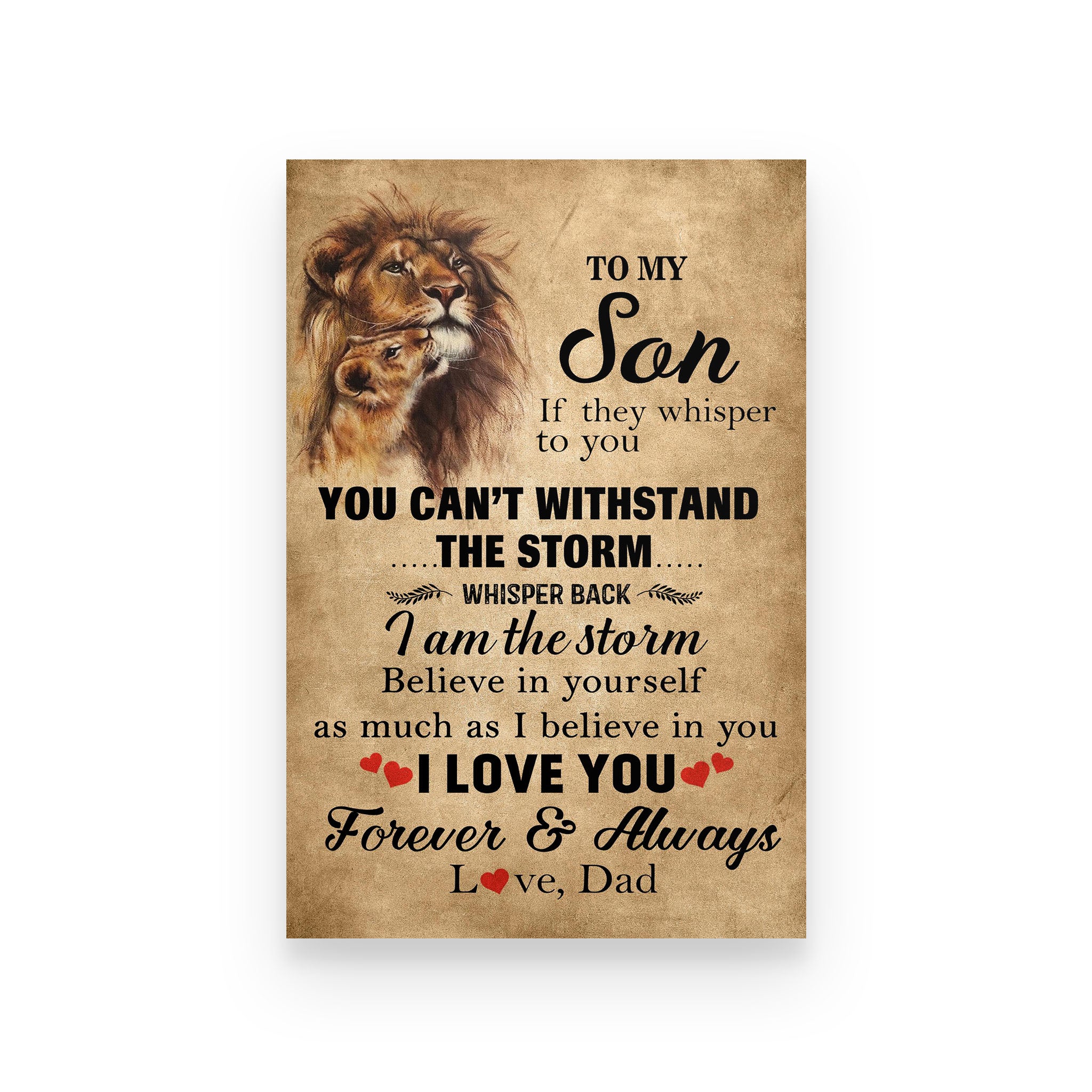 Lion poster dad to son if they whisper to you