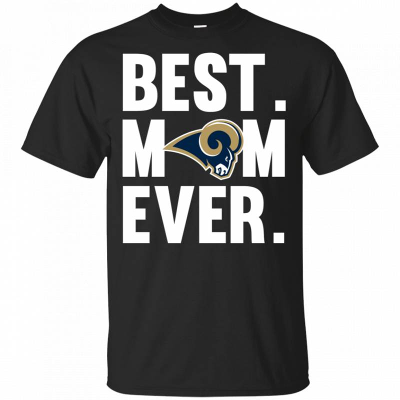 Best Mom Ever Los Angeles Rams shirt Mother Day t shirt