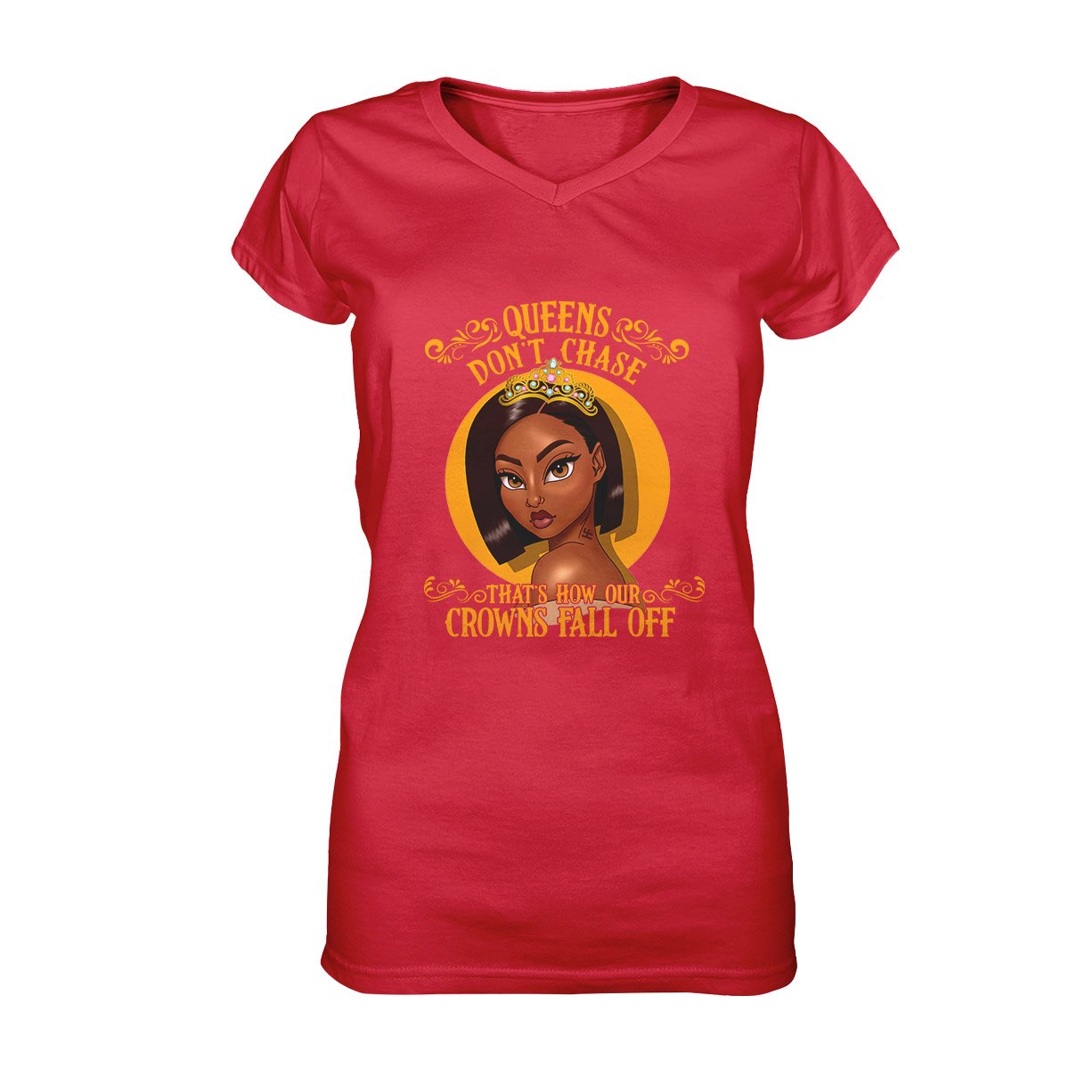 Black Queens Don’T Chase Ez13 3108 Women V-Neck T-Shirt