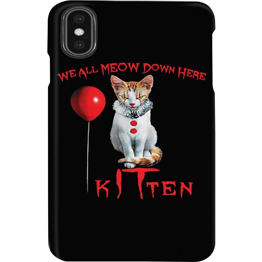 We All Meow Down Here Kitten- Clown Cat Phone case