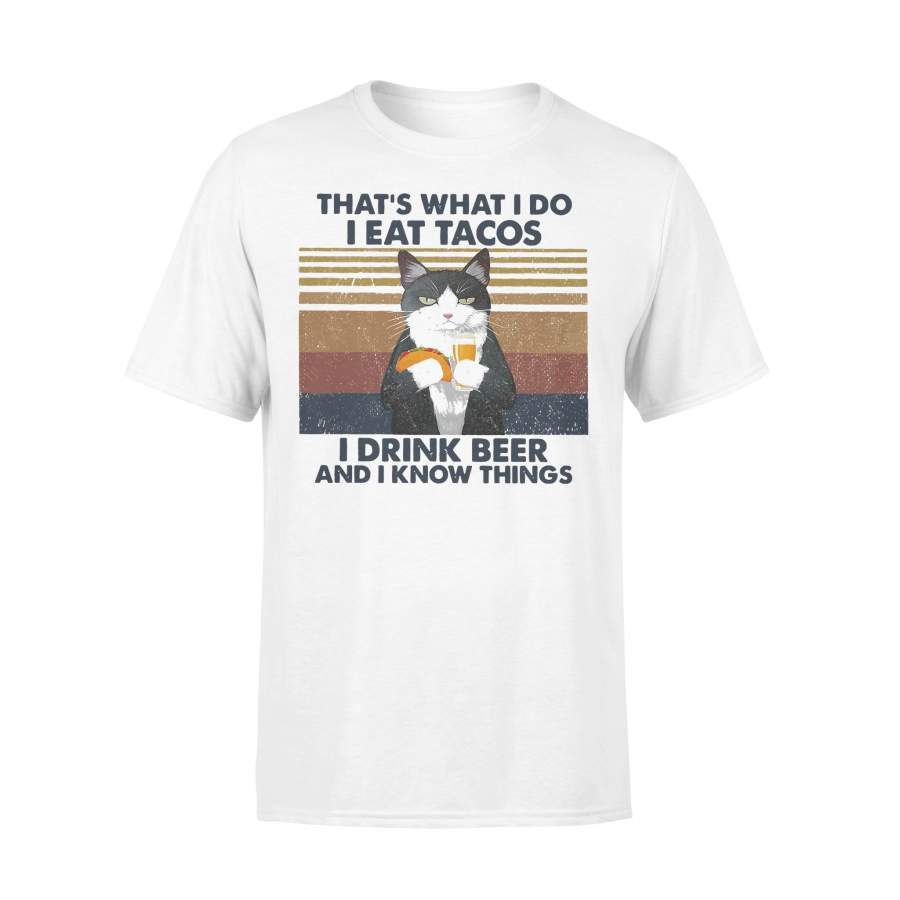 That’s What I Do I Eat Tacos I Drink Beer And I Know Things Vintage Retro  T-shirt