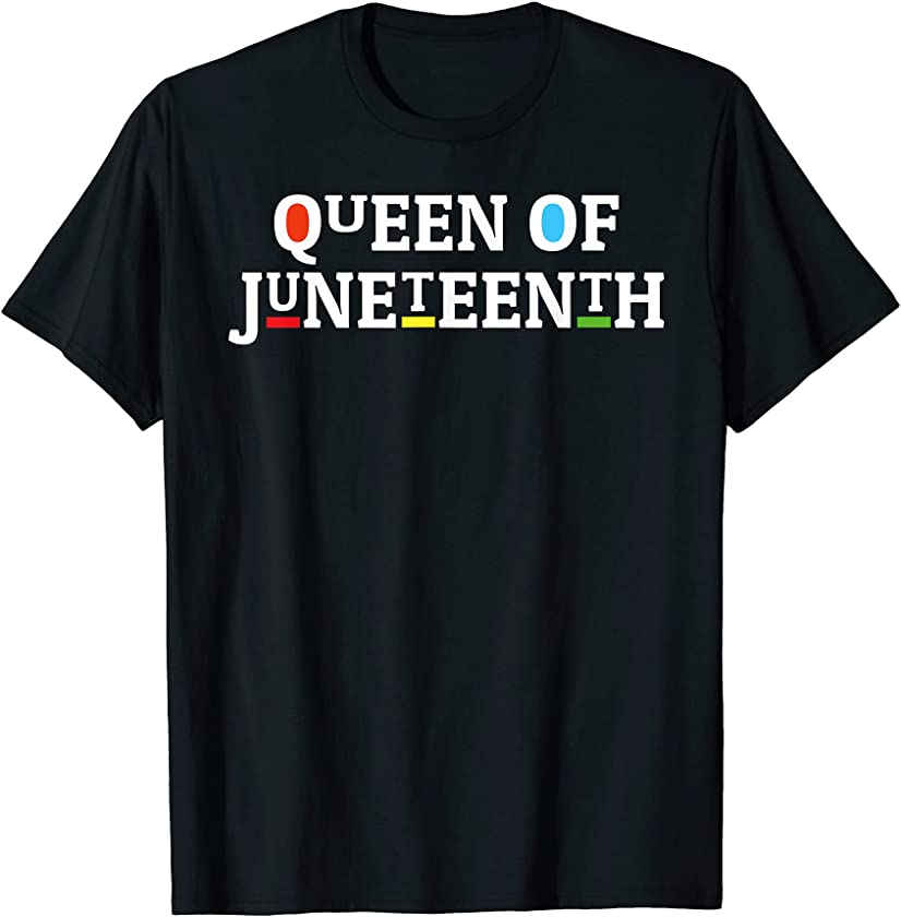 Queen Of Juneteenth Black Girl Magic Melanin Women kids 2021 T-Shirt