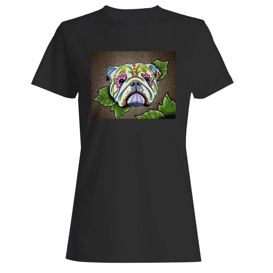 Day Of The Dead English Bulldog Sugar 2 Woman’s T-Shirt