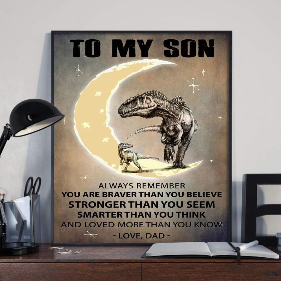 Customizable T-rex poster – Dad to son – You are braver