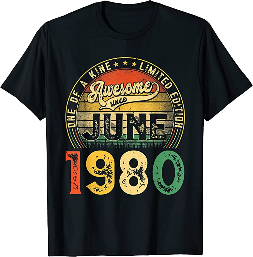 Vintage June 1980 41st Birthday Decorations Funny Men Women T-Shirt