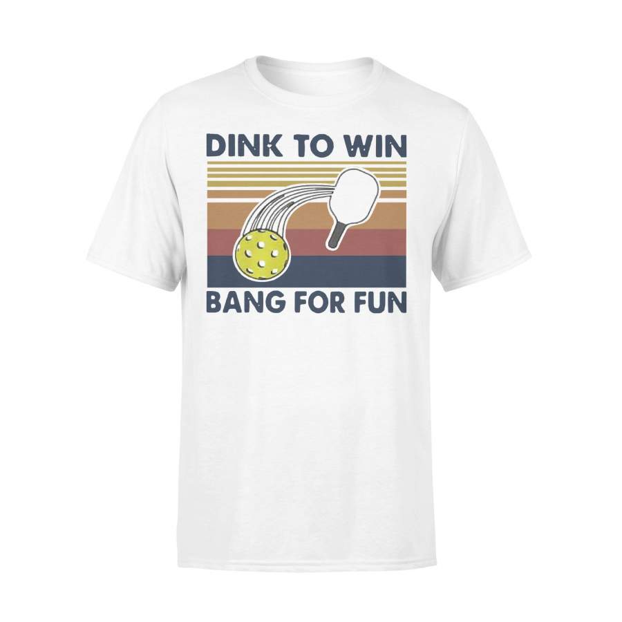 Dink To Win Bang For Fun Vintage Retro T-shirt