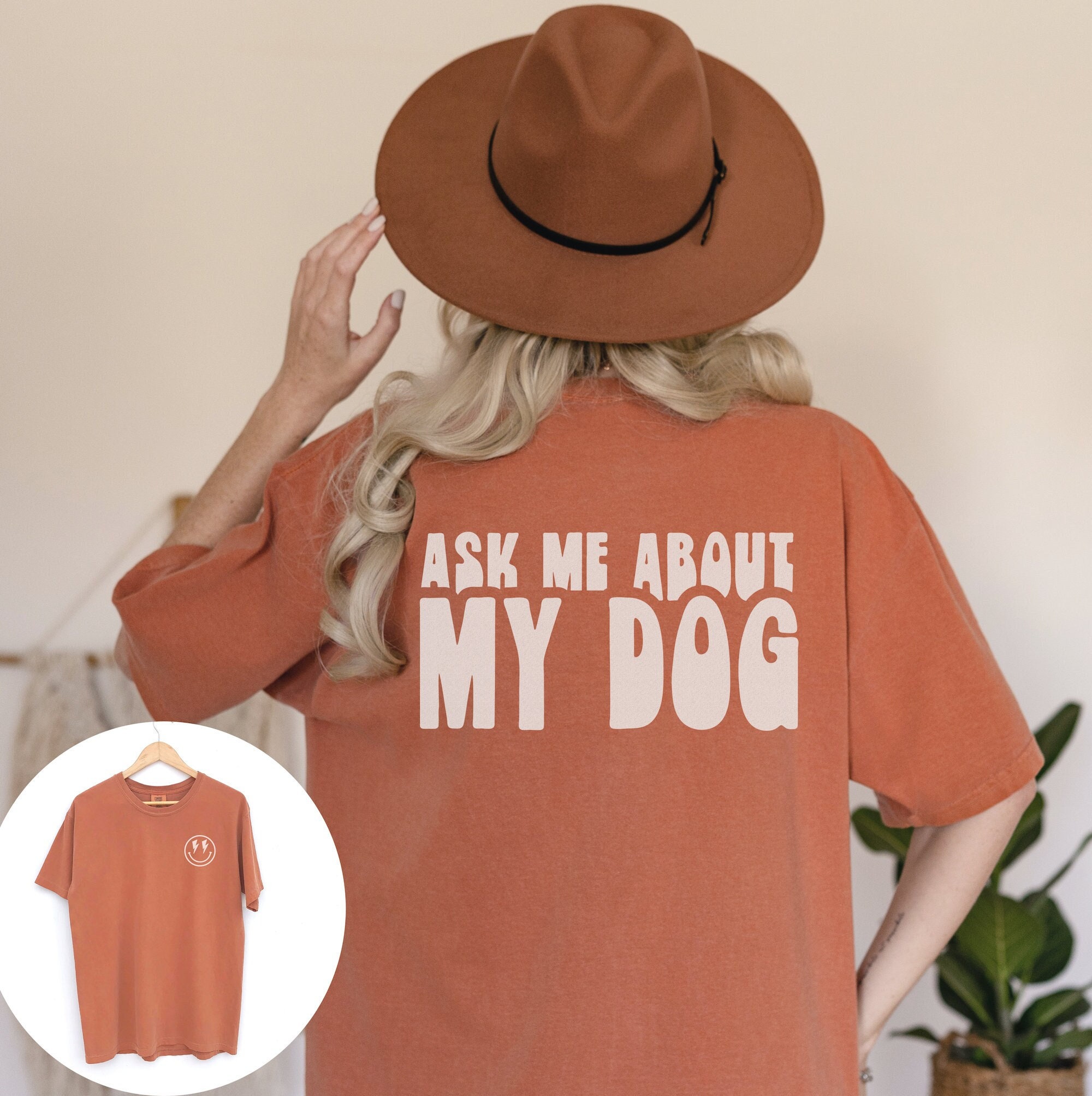 Ask Me About My Dog Front and Back Comfort Colors Graphic Tee