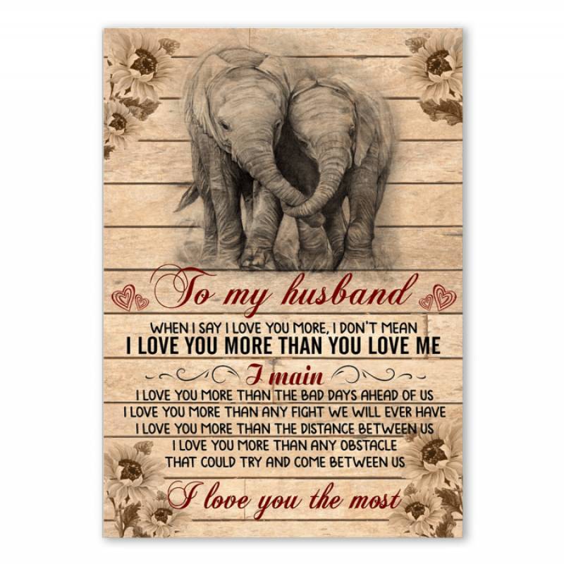 Elephant Unique Custom Design Canvas Present For Husband Love You The Most