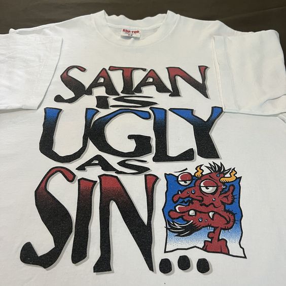 Vintage 90s Jesus Satan is ugly as sin Sweatshirt  For Men  For Women