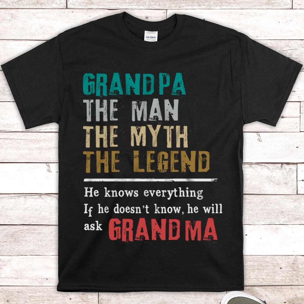 Personalized Grandpa The Man The Myth The Legend He Know Everything T Shirt Funny Grandpa Shirt Gift For Grandpa Papa