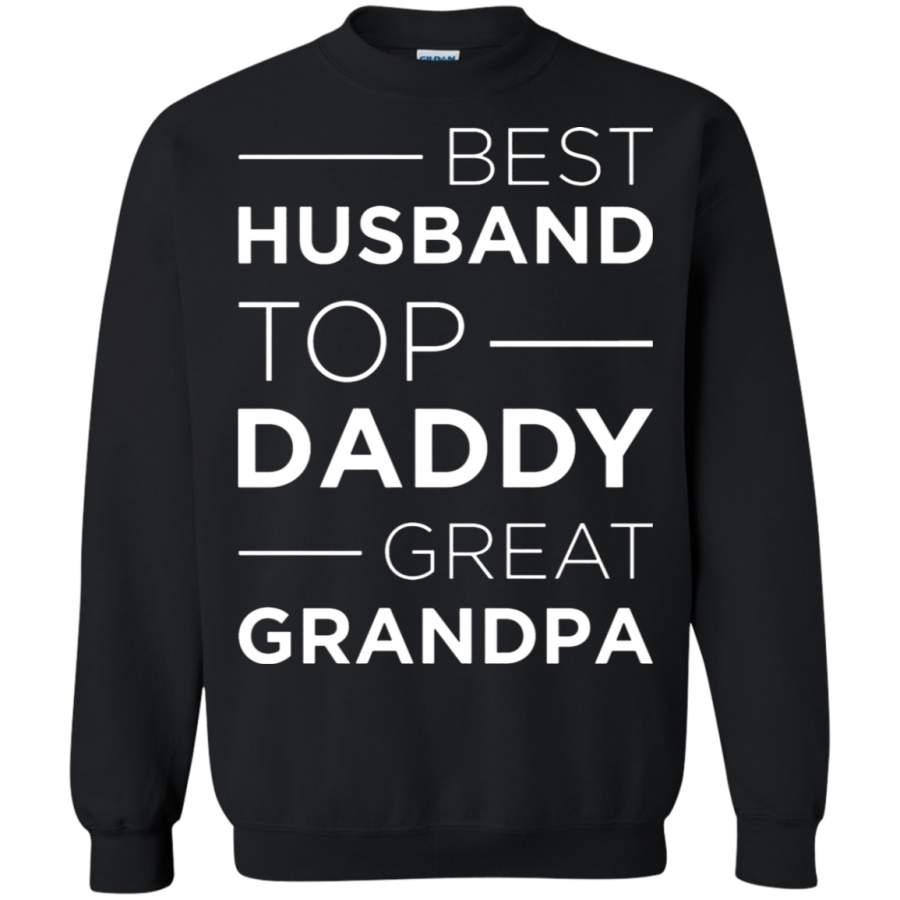 AGR Best Husband Top Daddy Great Grandpa Sweatshirt