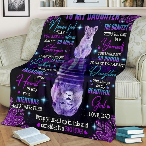 To My Daughter You Always Be My Beautiful Girl Fleece Blanket Gift For Family,Birthday,Daughter,Son,Lion Lovers Gift Home Decor Bedding Couch Sofa Soft And Comfy Cozy