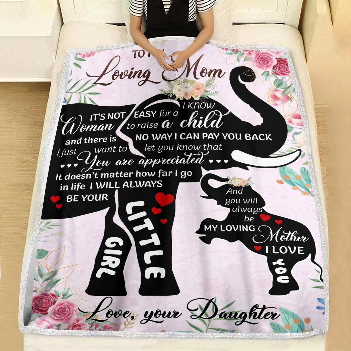 To My Loving Mom I Know It’S Not Easy For A Woman Elephant Blanket Gift For Mom From Daughter Birthday Gift Home Decor Bedding Couch Sofa Soft And Comfy Cozy