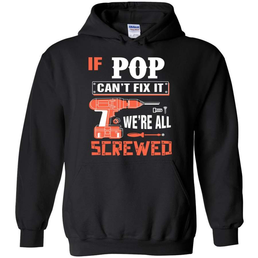 If POP Can’t Fix It We’re All Screwed Grandfather Christmas Present Hoodie