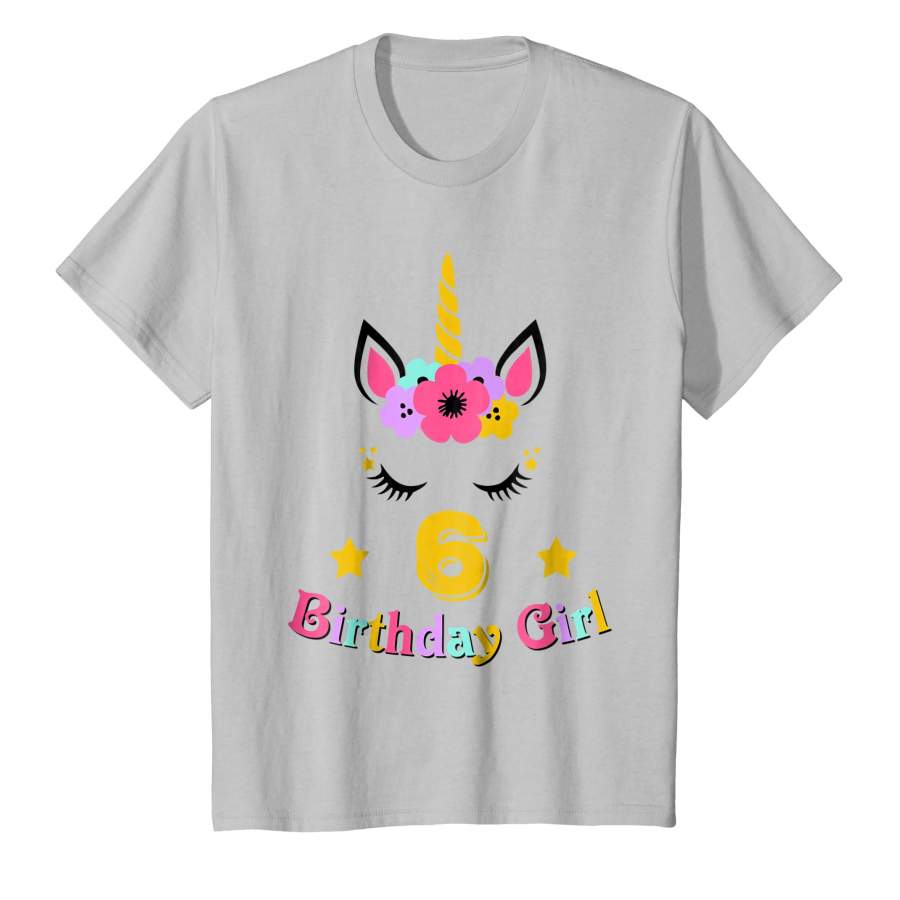 6 Birthday Girl Floral Unicorn T Shirt 6th Birthday Outfit