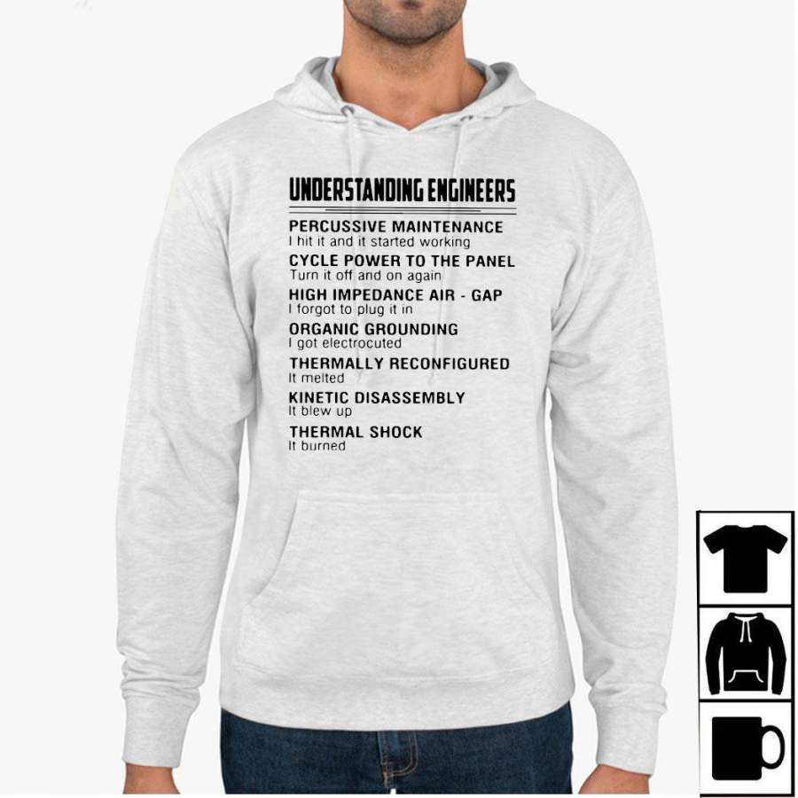 Understanding Engineers Percussive Maintenance Shirt