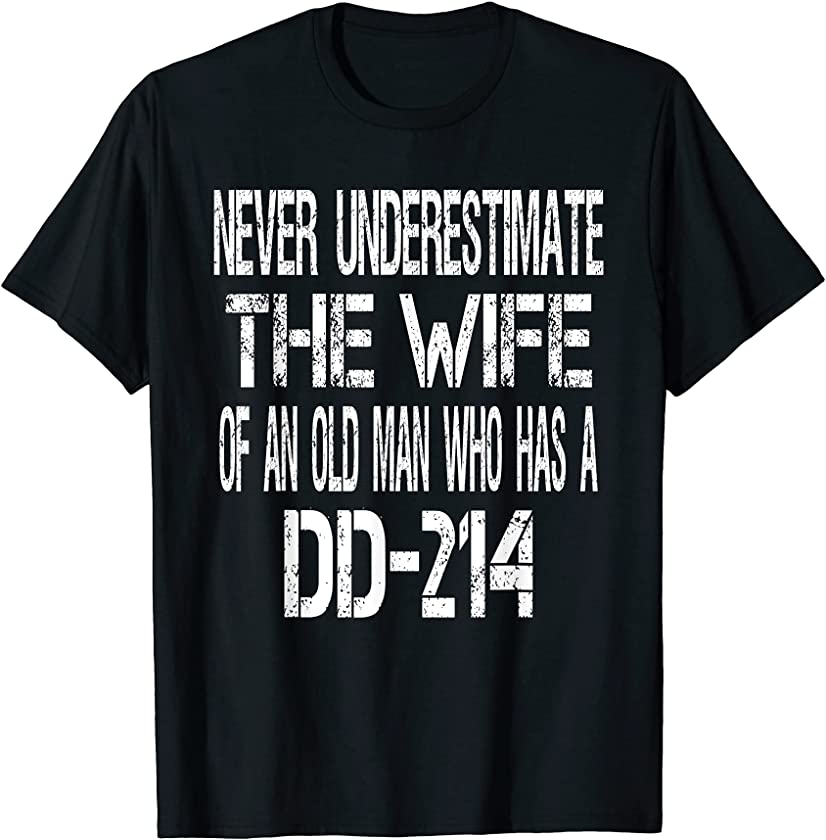 Vintage Military Veteran Wife DD214 Spouse T-Shirt