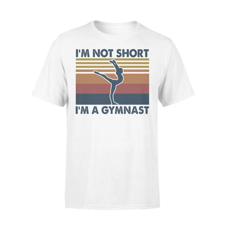 I’m Not Short I’m A Gymnast Vintage T-shirt