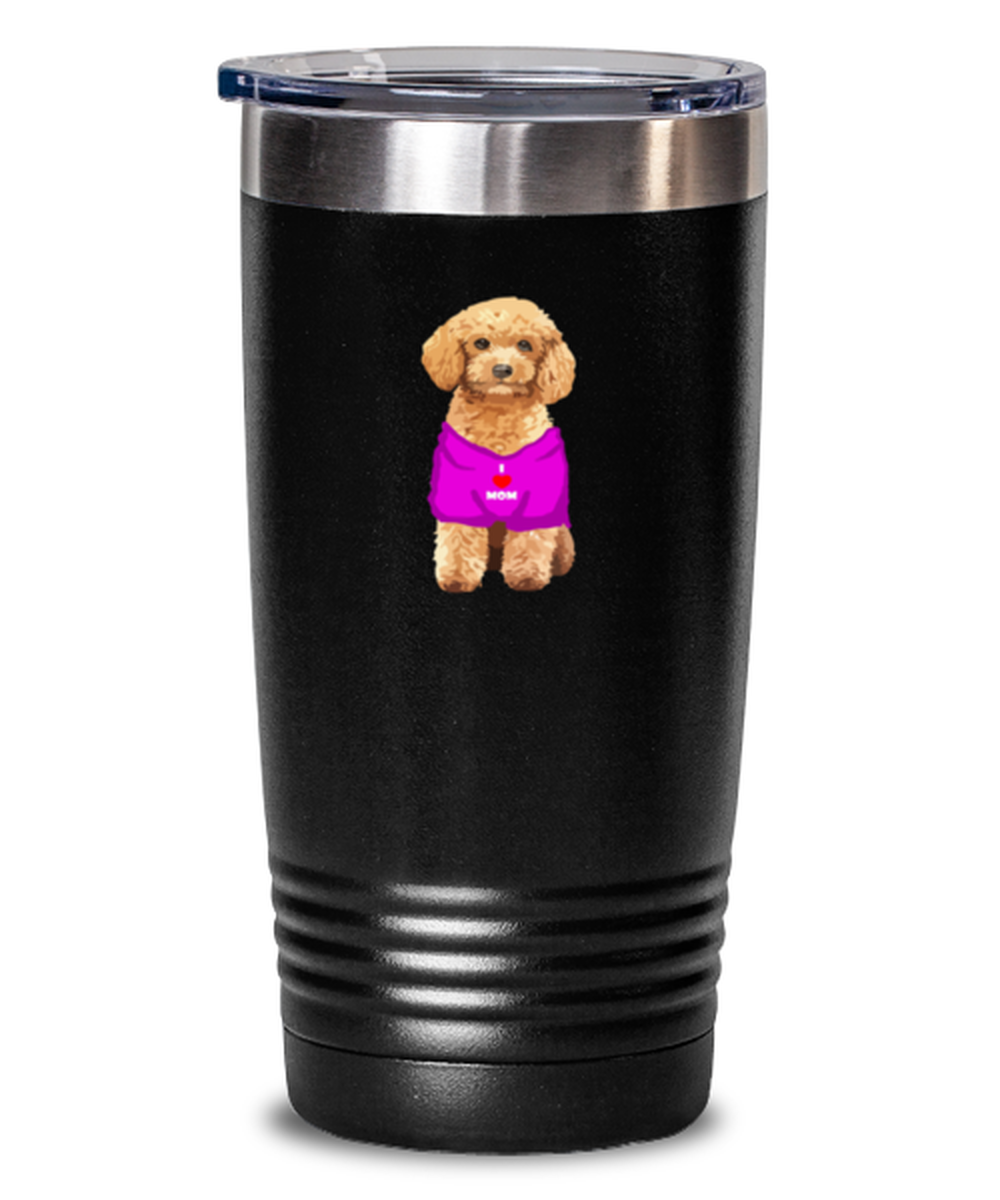 20 Oz Tumbler Stainless Steel Insulated  Funny Poodle Dog Lover