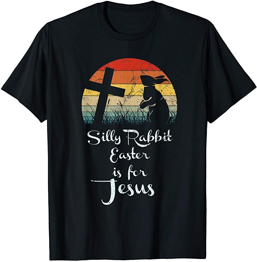 Vintage Silly Rabbit Easter Is For Jesus Christian Religious T-Shirt