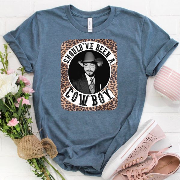 Posty Should Have Been A Cowboy Tee