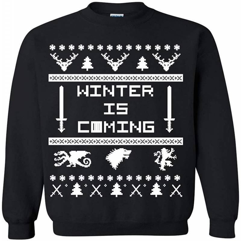 Ugly Christmas Sweater Winter Is Coming Unisex Sweatshirt