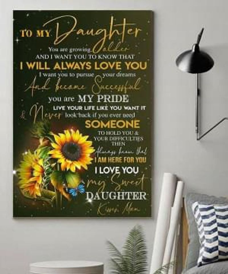 Sunflower Lovers To My Daughter I Will Always Love You Poster Canvas