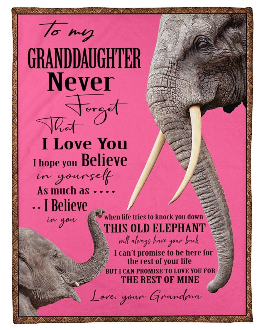 Grandma Gift For Granddaughter This Old Elephant Will Have Your Back Fleece Blanket