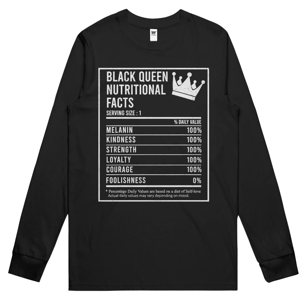 Nutritional Facts Shirt, Nutritional Facts Long Sleeve T Shirts, Black Queen Nutrition Facts, Black Queen Nutritional Facts Long Sleeve T Shirts, Black History Women Long Sleeve T Shirts