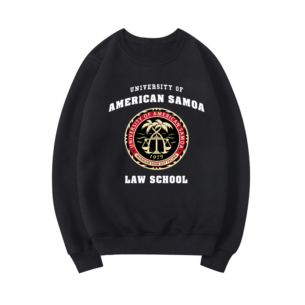 University of American Samoa Law School Sweatshirt Crewneck Unisex Pullovers Graphic Hoodies Women Streetwear Sweatshirts Tops alx