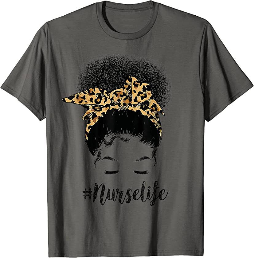 Afro Nurse Life Messy Bun Leopard Funny Black Nurse T-Shirt