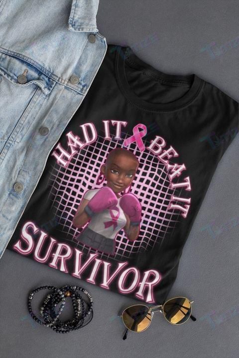 Breast Cancer Awareness Had It Beat It Graphic Unisex T Shirt, Sweatshirt, Hoodie Size S – 5Xl